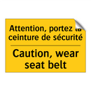 Attention, portez la ceinture  /.../ - Caution, wear seat belt