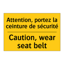Attention, portez la ceinture  /.../ - Caution, wear seat belt
