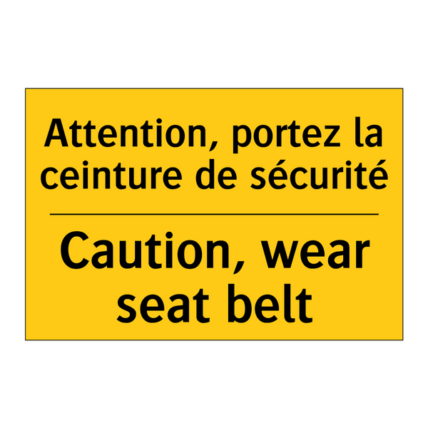 Attention, portez la ceinture  /.../ - Caution, wear seat belt