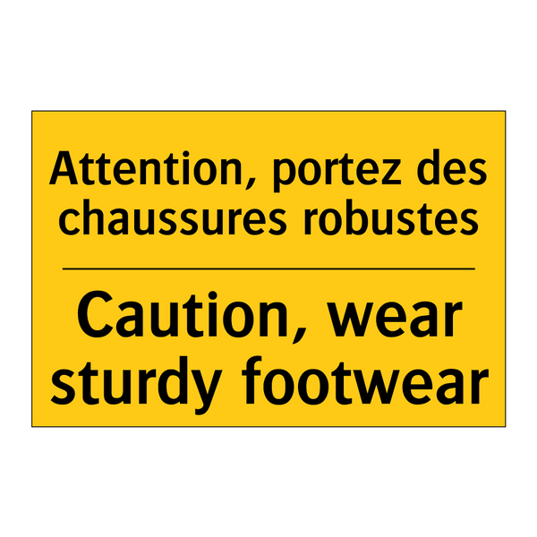 Attention, portez des chaussures  /.../ - Caution, wear sturdy footwear