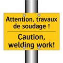 Attention, travaux de soudage  /.../ - Caution, welding work!