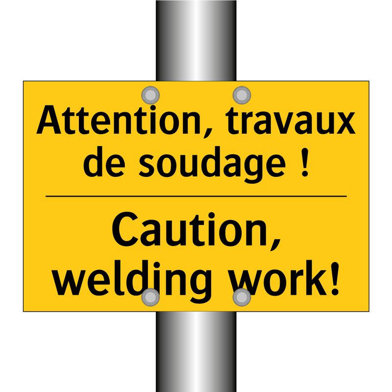 Attention, travaux de soudage  /.../ - Caution, welding work!