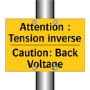 Attention : Tension inverse - Caution: Back Voltage