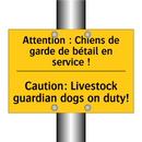 Attention : Chiens de garde de  /.../ - Caution: Livestock guardian dogs  /.../