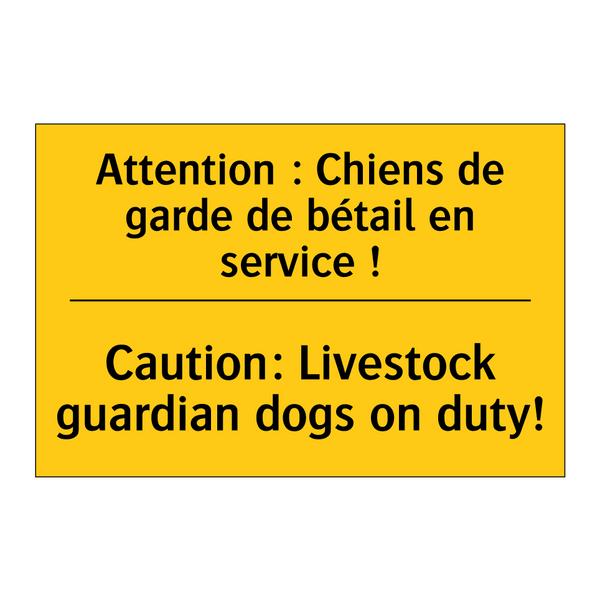 Attention : Chiens de garde de  /.../ - Caution: Livestock guardian dogs  /.../