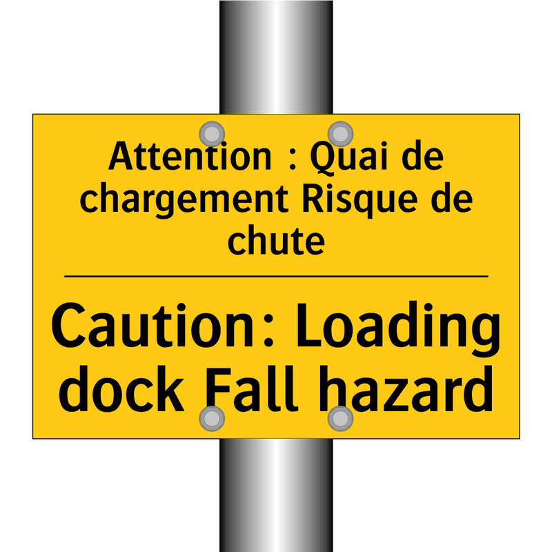 Attention : Quai de chargement  /.../ - Caution: Loading dock Fall hazard /.../
