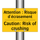 Attention : Risque d'écrasement /.../ - Caution: Risk of crushing