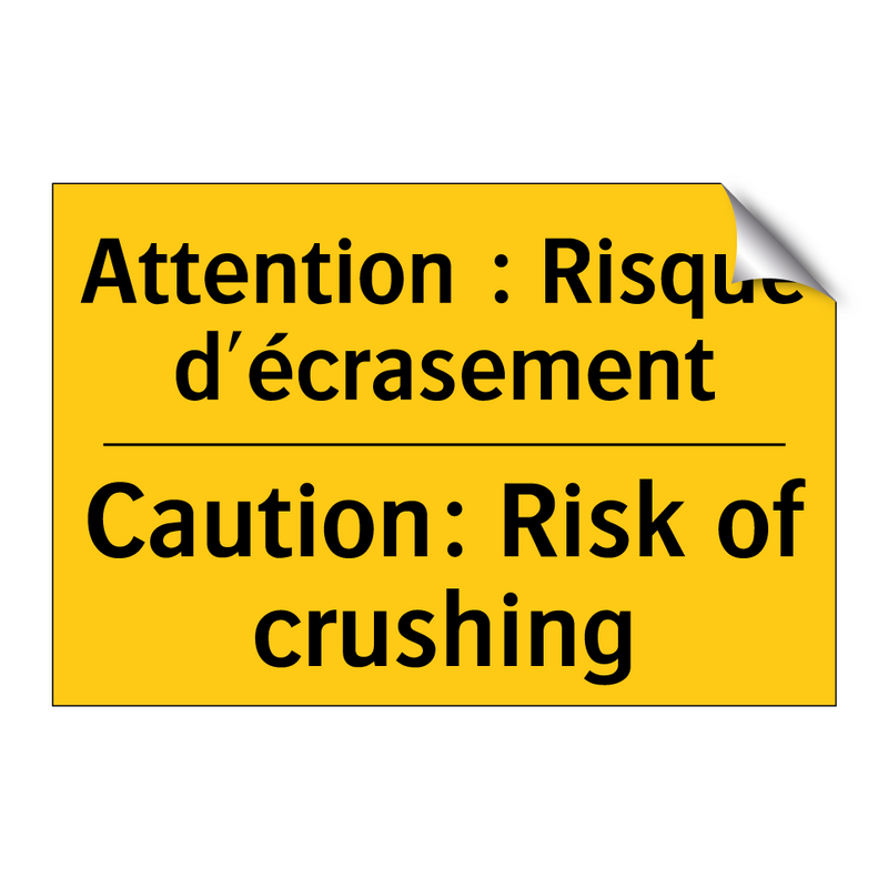 Attention : Risque d'écrasement /.../ - Caution: Risk of crushing