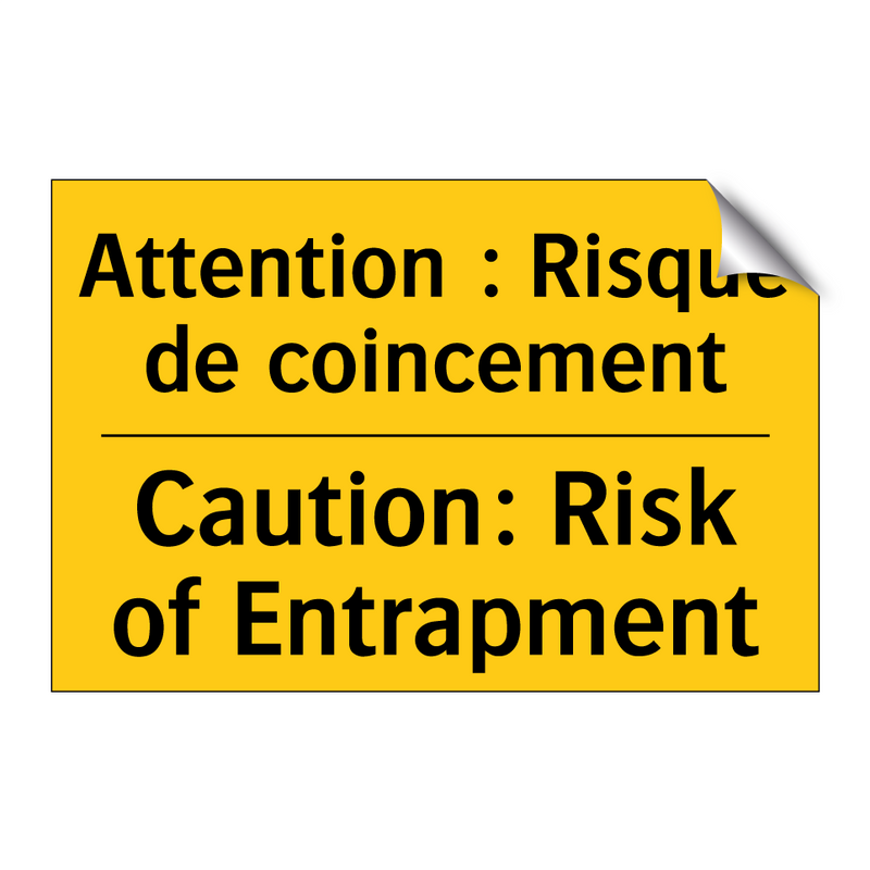 Attention : Risque de coincement /.../ - Caution: Risk of Entrapment