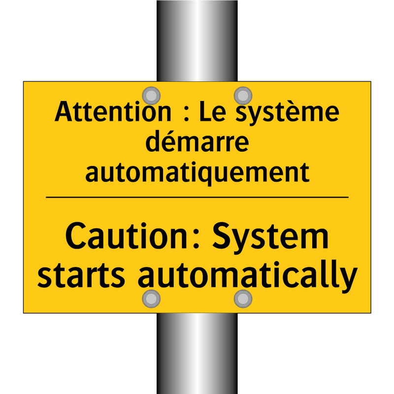 Attention : Le système démarre  /.../ - Caution: System starts automatically /.../