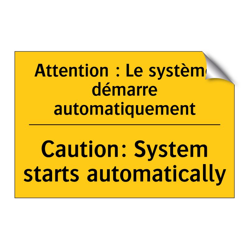 Attention : Le système démarre  /.../ - Caution: System starts automatically /.../