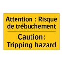 Attention : Risque de trébuchement /.../ - Caution: Tripping hazard