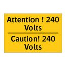 Attention ! 240 Volts - Caution! 240 Volts