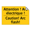 Attention ! Arc électrique ! - Caution! Arc flash!