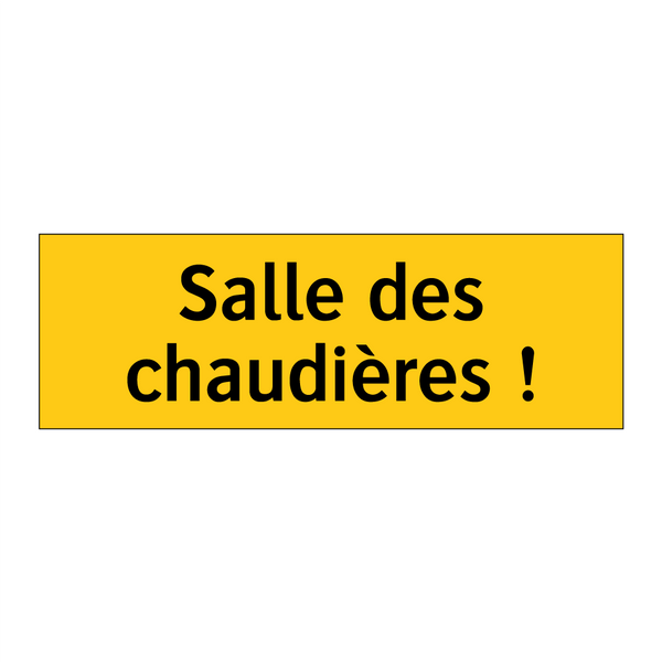 Salle des chaudières !