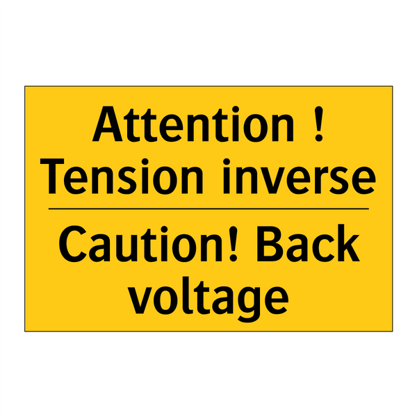Attention ! Tension inverse - Caution! Back voltage