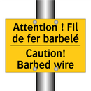 Attention ! Fil de fer barbelé - Caution! Barbed wire