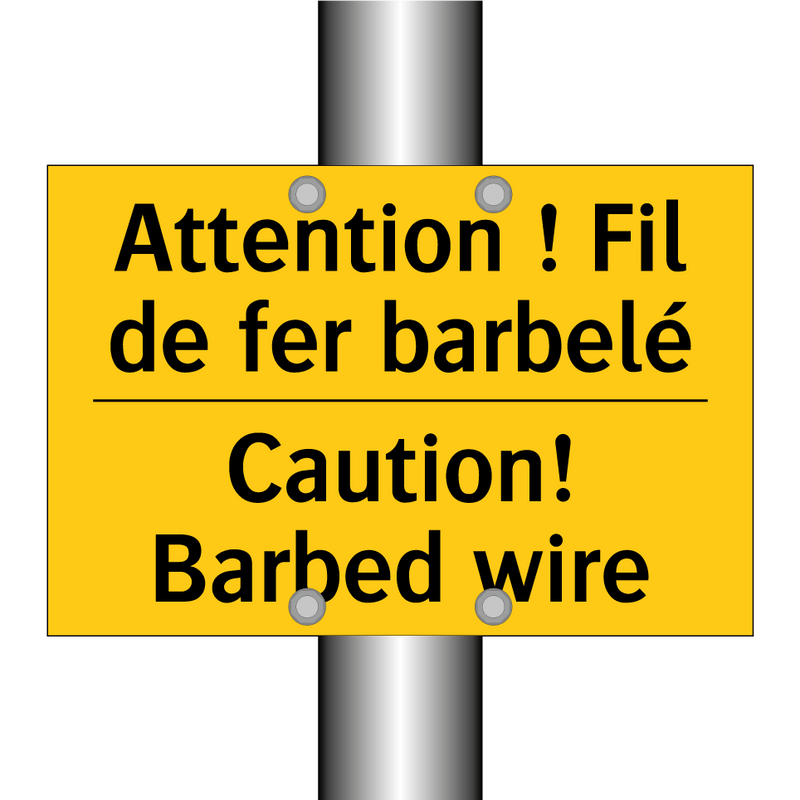 Attention ! Fil de fer barbelé - Caution! Barbed wire