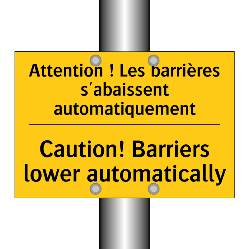 Attention ! Les barrières s'abaissent  /.../ - Caution! Barriers lower automatically /.../