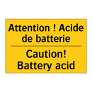 Attention ! Acide de batterie - Caution! Battery acid