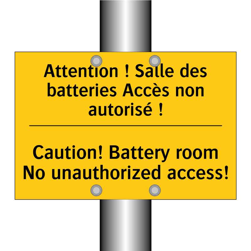Attention ! Salle des batteries  /.../ - Caution! Battery room No unauthorized  /.../
