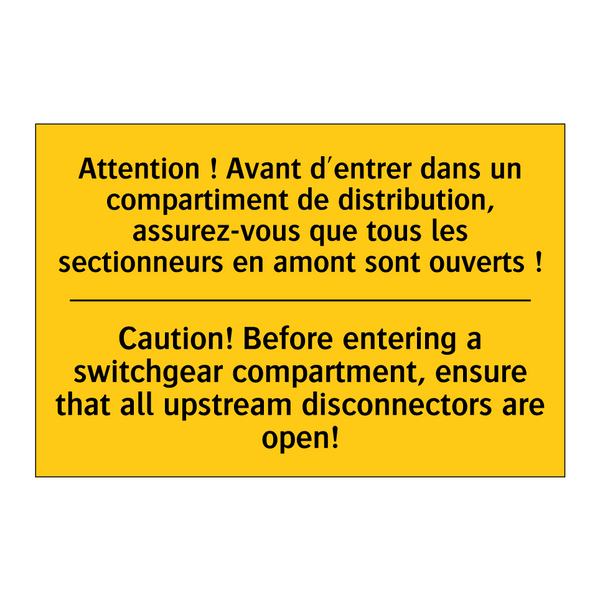 Attention ! Avant d'entrer dans  /.../ - Caution! Before entering a switchgear  /.../