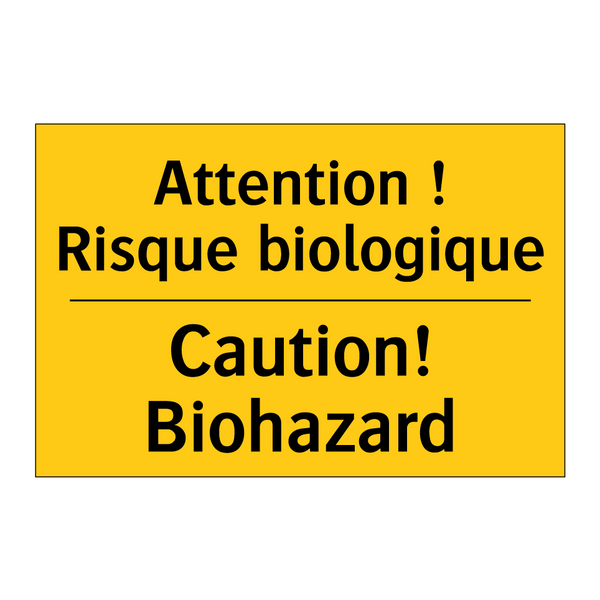 Attention ! Risque biologique - Caution! Biohazard