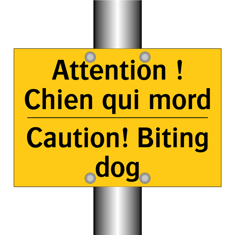Attention ! Chien qui mord - Caution! Biting dog