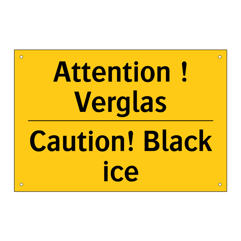 Attention ! Verglas - Caution! Black ice