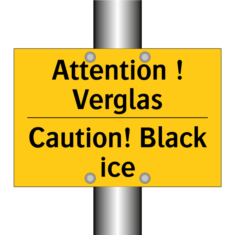 Attention ! Verglas - Caution! Black ice