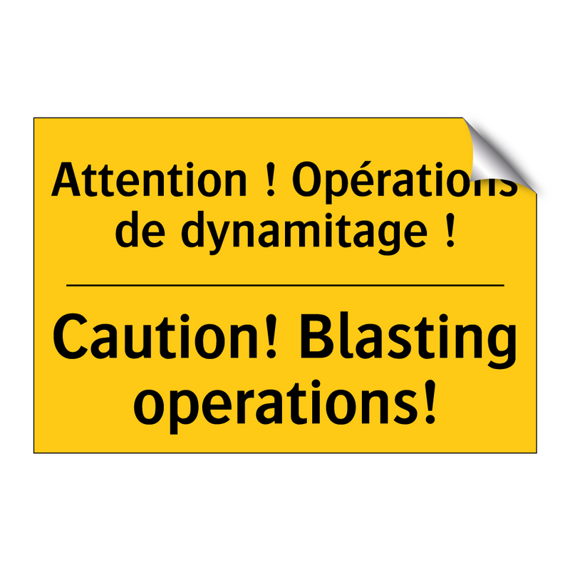 Attention ! Opérations de dynamitage  /.../ - Caution! Blasting operations!