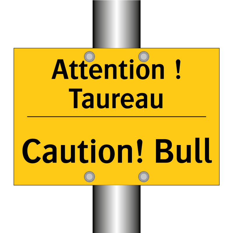 Attention ! Taureau - Caution! Bull