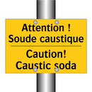 Attention ! Soude caustique - Caution! Caustic soda