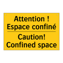 Attention ! Espace confiné - Caution! Confined space