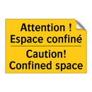 Attention ! Espace confiné - Caution! Confined space