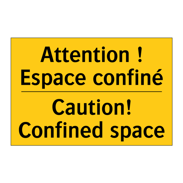 Attention ! Espace confiné - Caution! Confined space