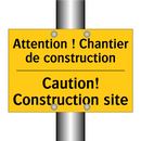 Attention ! Chantier de construction /.../ - Caution! Construction site