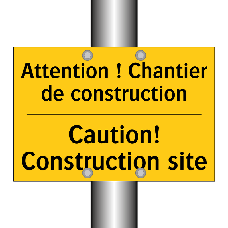 Attention ! Chantier de construction /.../ - Caution! Construction site