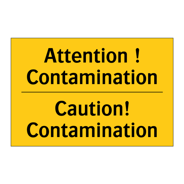 Attention ! Contamination - Caution! Contamination