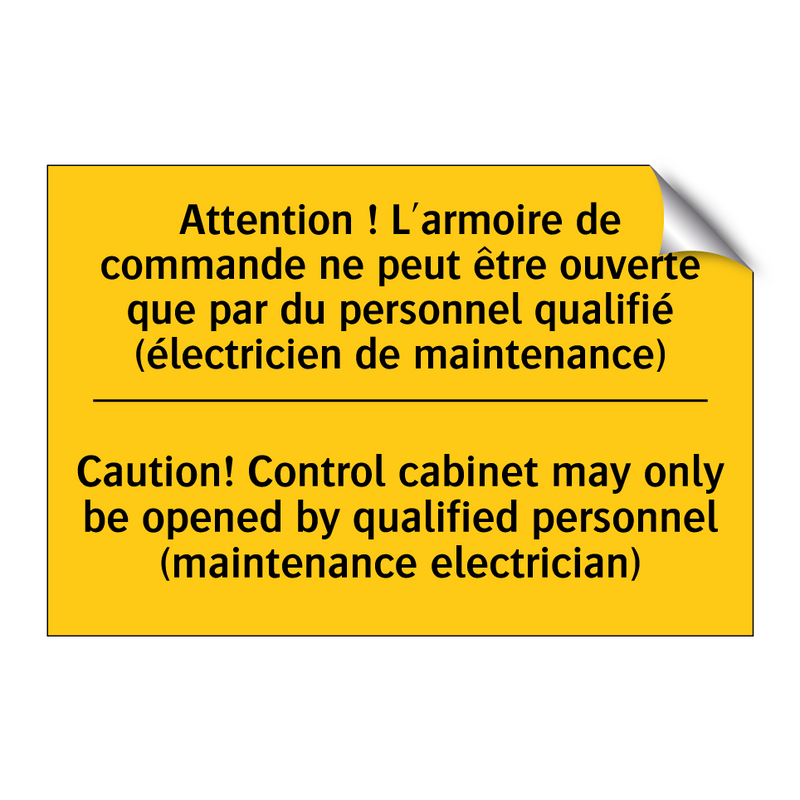 Attention ! L'armoire de commande  /.../ - Caution! Control cabinet may only  /.../