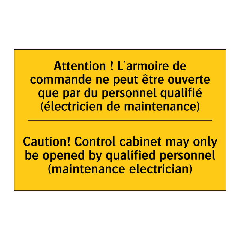 Attention ! L'armoire de commande  /.../ - Caution! Control cabinet may only  /.../