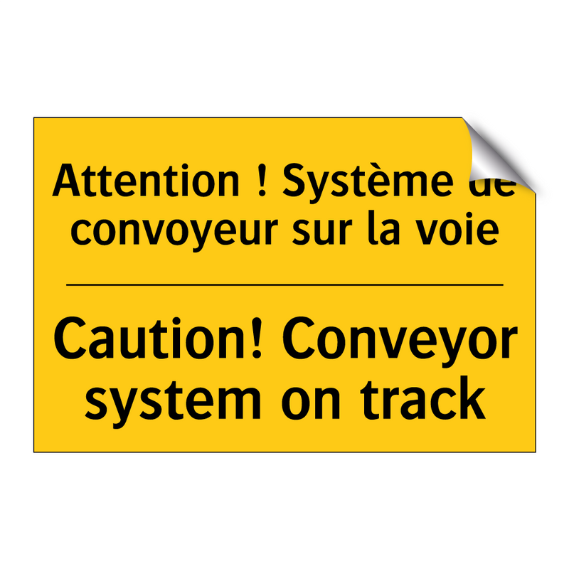Attention ! Système de convoyeur  /.../ - Caution! Conveyor system on track /.../
