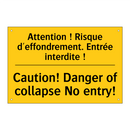 Attention ! Risque d'effondrement.  /.../ - Caution! Danger of collapse No  /.../