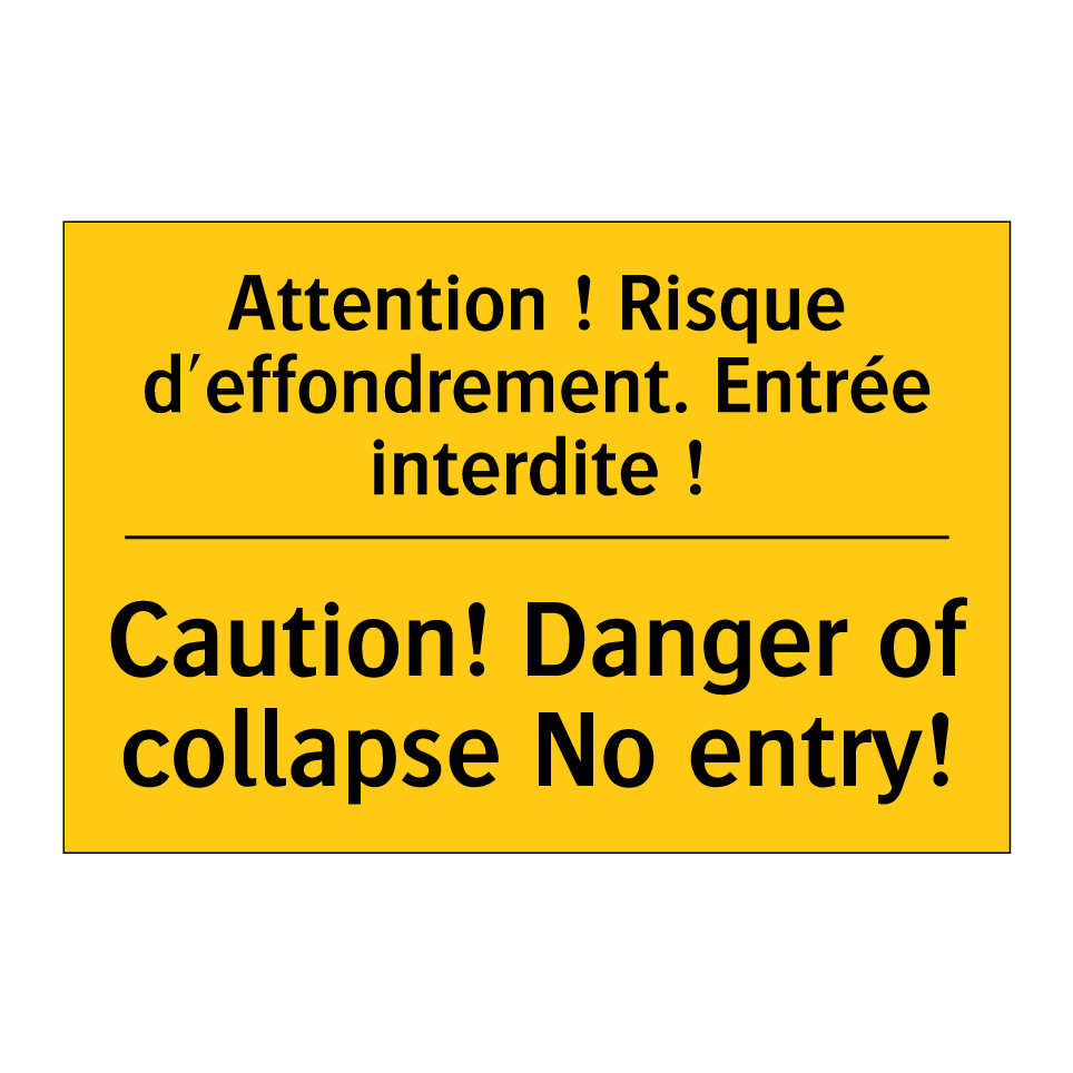 Attention ! Risque d'effondrement.  /.../ - Caution! Danger of collapse No  /.../