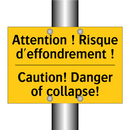 Attention ! Risque d'effondrement  /.../ - Caution! Danger of collapse!