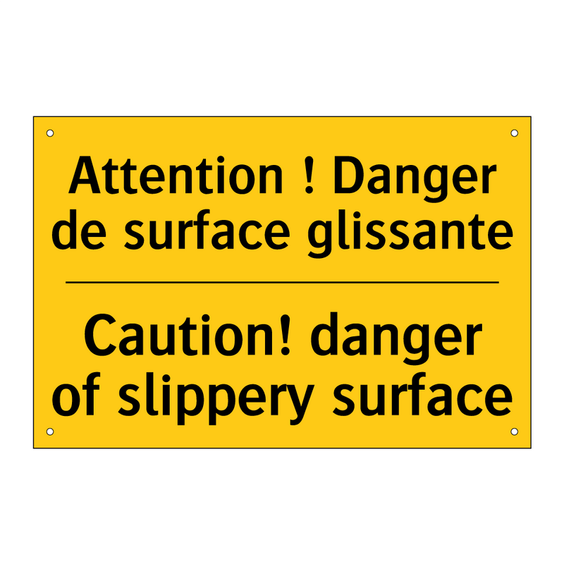 Attention ! Danger de surface  /.../ - Caution! danger of slippery surface /.../