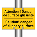 Attention ! Danger de surface  /.../ - Caution! danger of slippery surface /.../