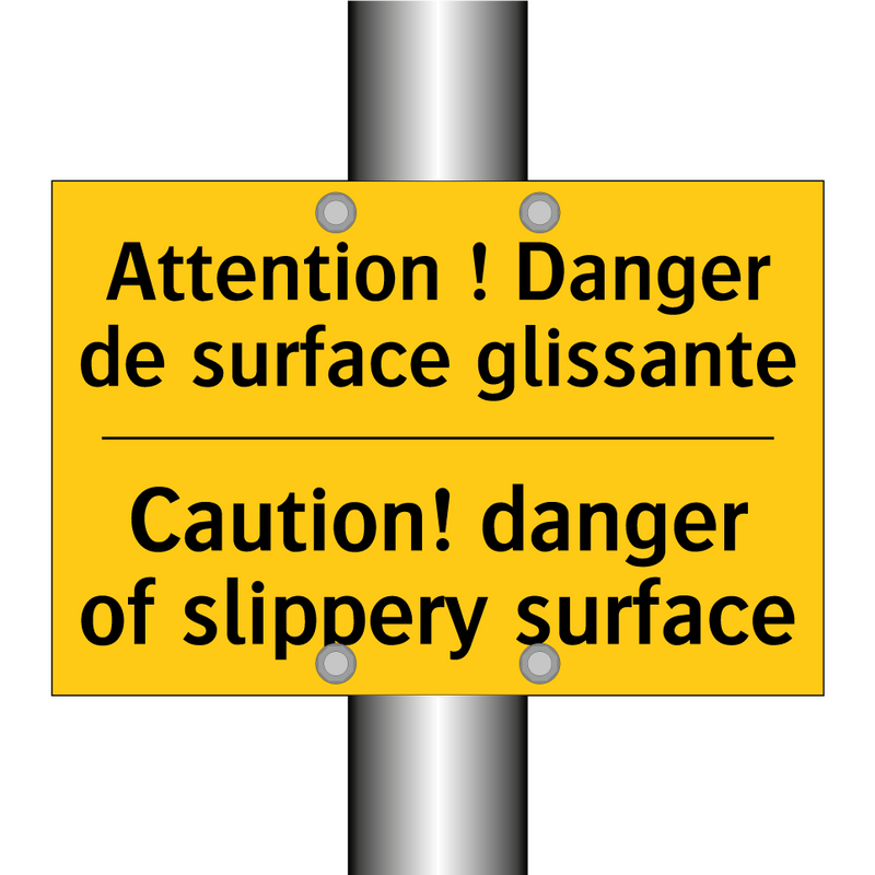 Attention ! Danger de surface  /.../ - Caution! danger of slippery surface /.../