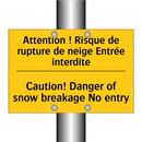 Attention ! Risque de rupture  /.../ - Caution! Danger of snow breakage  /.../