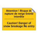 Attention ! Risque de rupture  /.../ - Caution! Danger of snow breakage  /.../